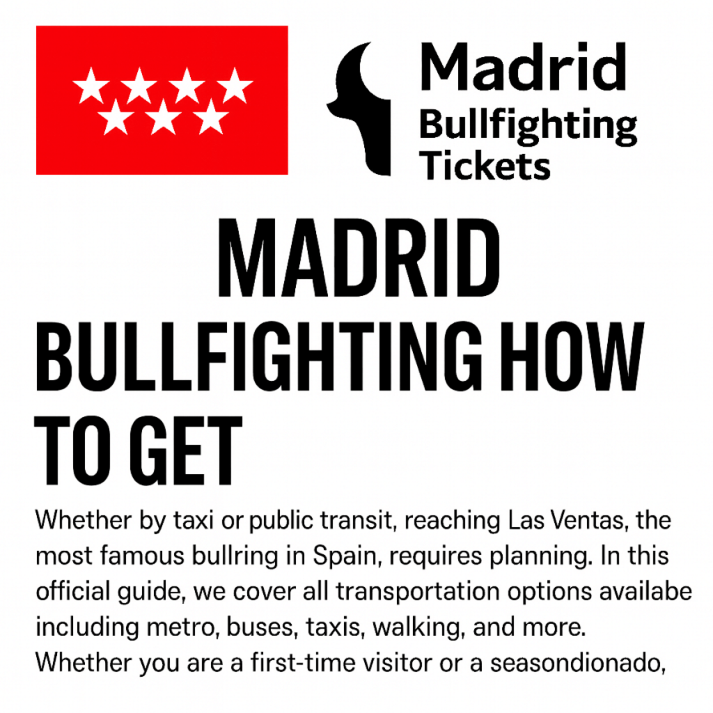 Madrid Bullfighting How to Get