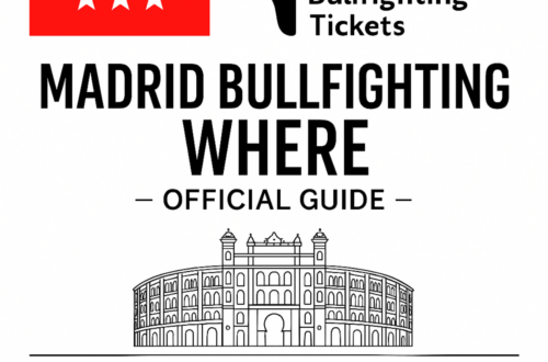 Madrid Bullfighting Where – Official Guide
