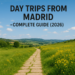 Day trips from madrid – Complete Guide (2026)
