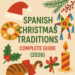 🎄 Spanish Christmas Traditions – Complete Guide (2026)
