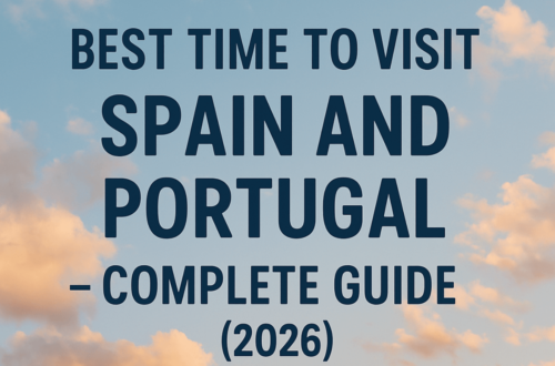 🇪🇸 Best Time to Visit Spain and Portugal – Complete Guide for 2026