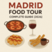 🍷 Madrid Food Tour – Complete Guide (2026)