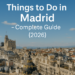 Things to do in madrid – Complete Guide (2026)