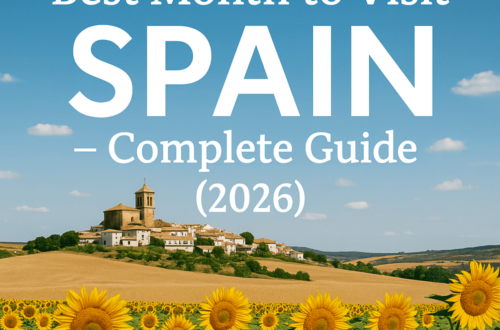 🏖️ Best Month to Visit Spain – Complete Guide (2026)