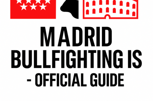 Madrid Bullfighting Is – Official Guide