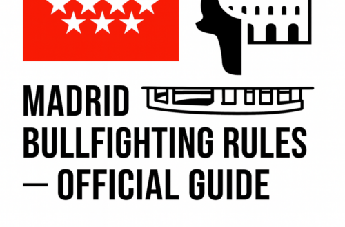 Madrid Bullfighting Rules– Official Guide