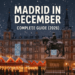 ❄️ Madrid in December – Complete Guide (2026)