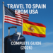 ✈️Travel to spain from usa – Complete Guide (2026)