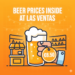 Beer Prices Inside at Las Ventas: How Much for Drinks?