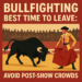 Bullfighting Best Time to Leave: Avoid Post-Show Crowds