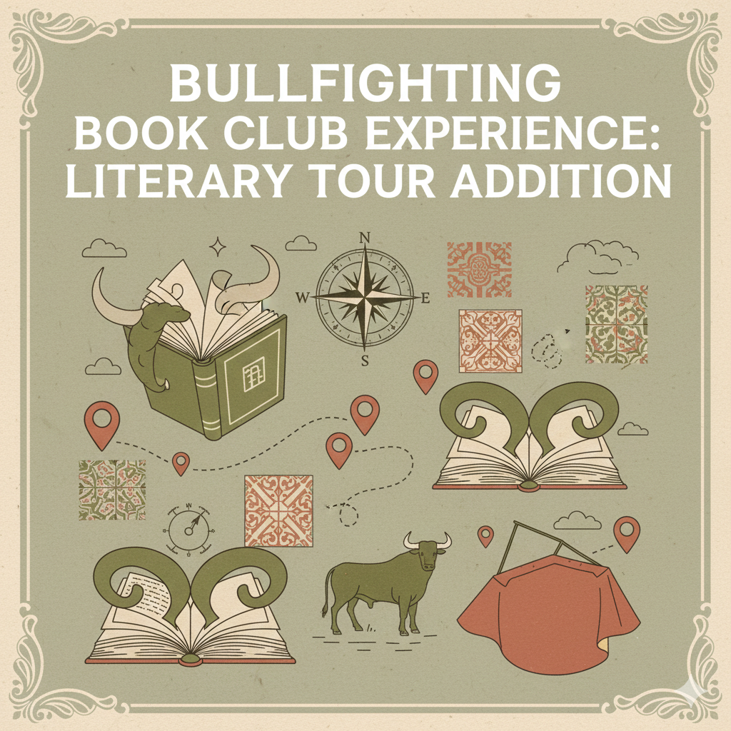 Bullfighting Book Club Experience: Literary Tour Addition