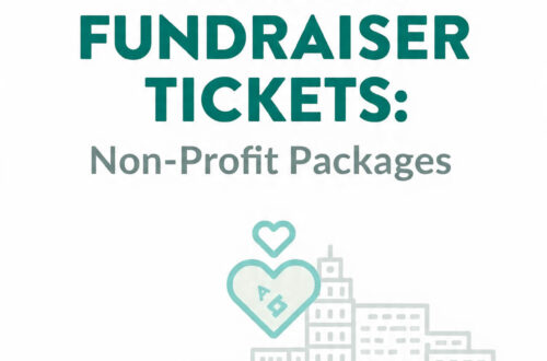 Charity Fundraiser Tickets: Non-Profit Packages