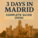 🏙️ 3 Days in Madrid – Complete Guide (2026)