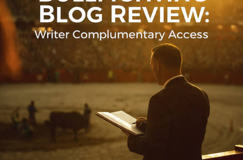 Bullfighting Blog Review: Writer Complimentary Access