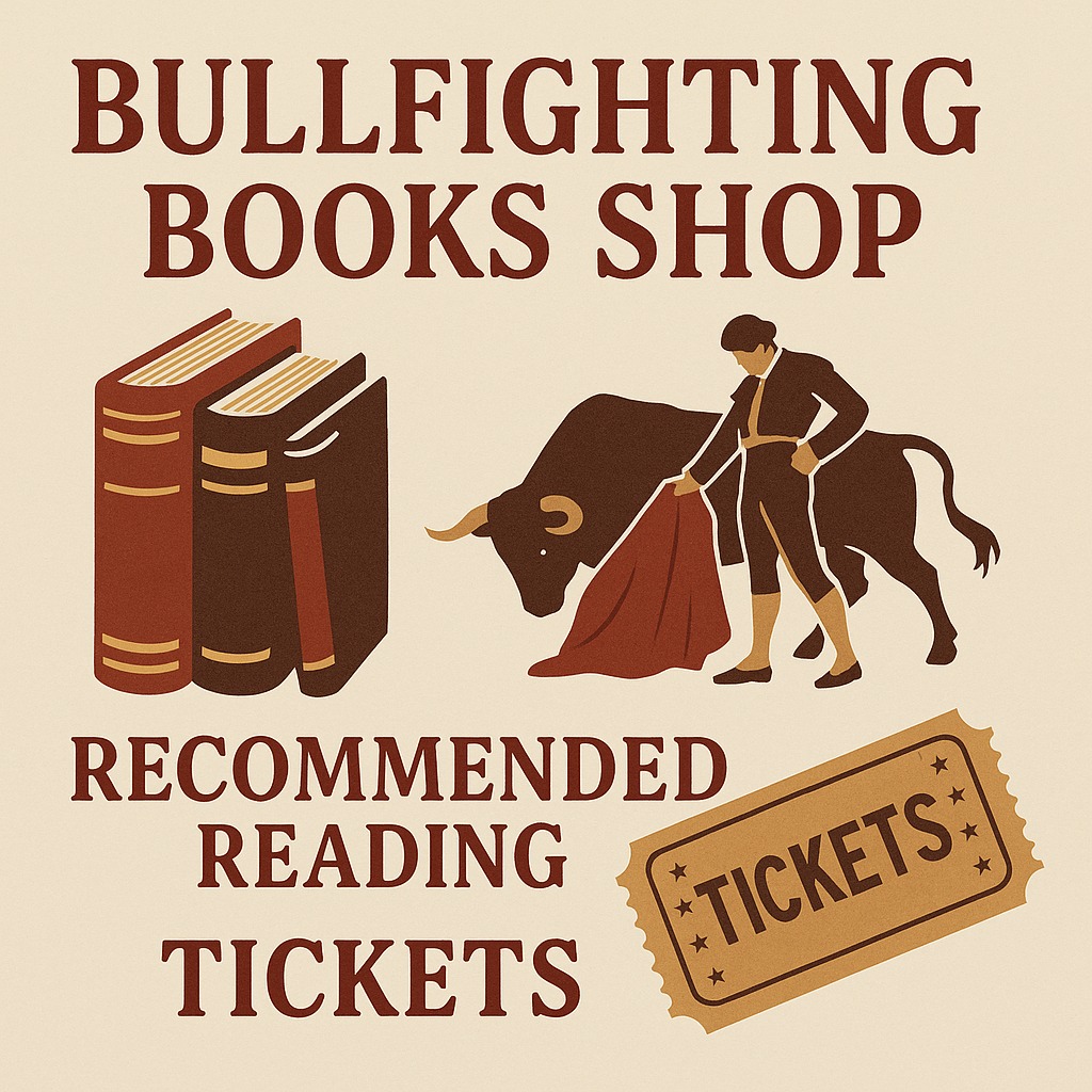 Bullfighting Books Shop: Recommended Reading + Tickets