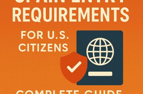🇪🇸Spain Entry Requirements for U.S. Citizens – Complete Guide (2026)