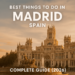 🏙️ Best Things to Do in Madrid, Spain – Complete Guide (2026)