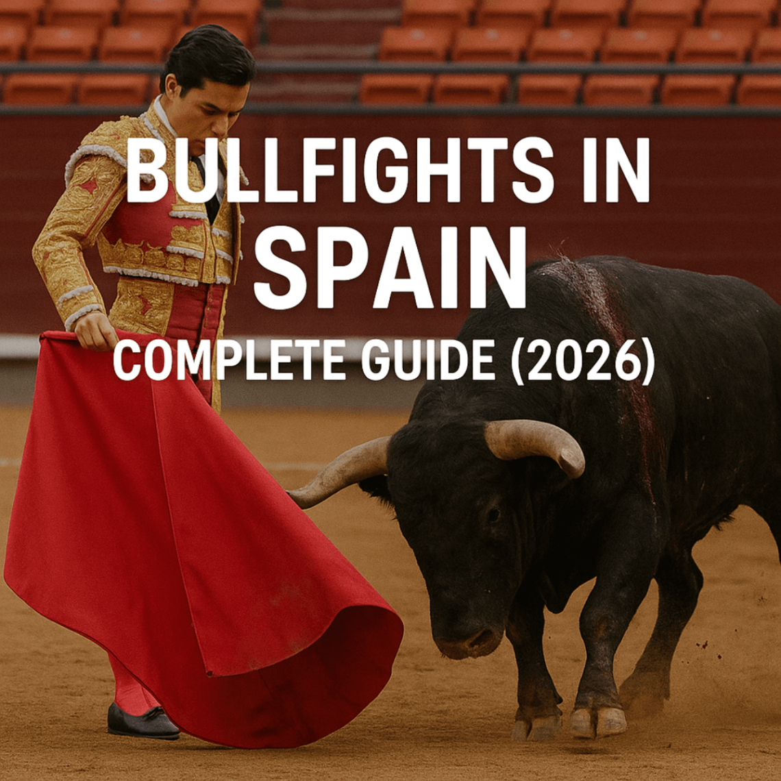 🏟️Bullfights in Spain – Complete Guide (2026)