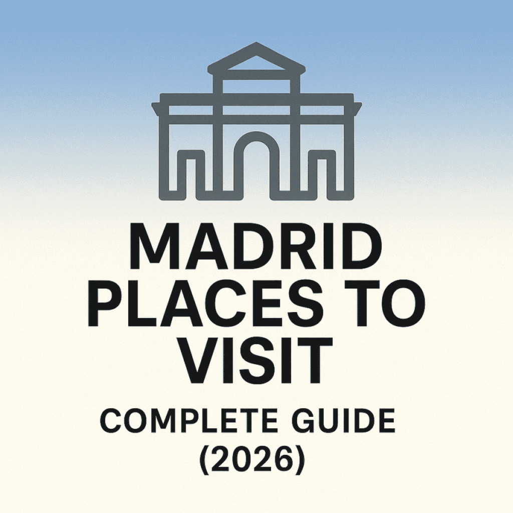 Madrid Places to Visit