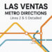 Las Ventas Metro Directions: Lines 2 & 5 Detailed