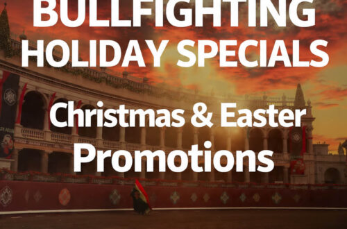 Bullfighting Holiday Specials: Christmas & Easter Promotions