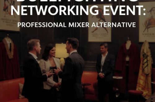 Bullfighting Networking Event: Professional Mixer Alternative