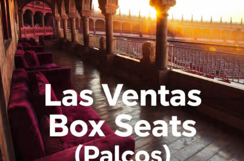 Las Ventas Box Seats (Palcos): VIP Experience