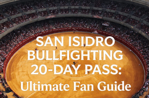 San Isidro Bullfighting 20-Day Pass: Ultimate Fan Guide