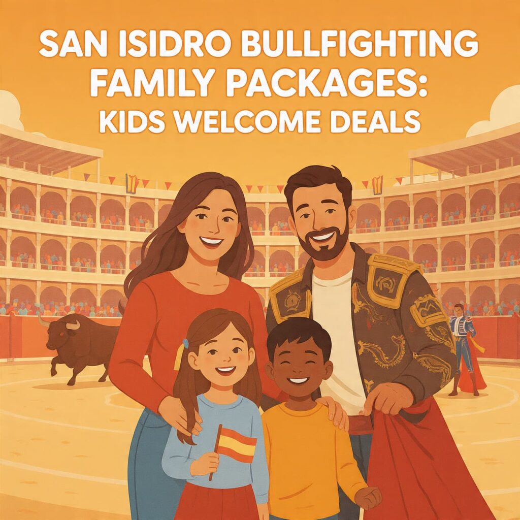 San Isidro Bullfighting Family Packages: Kids Welcome Deals