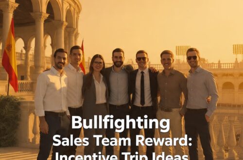 Bullfighting Sales Team Reward: Incentive Trip Ideas